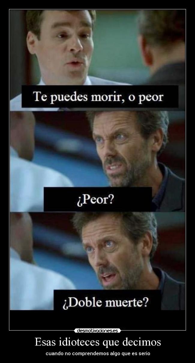 Esas idioteces que decimos - 