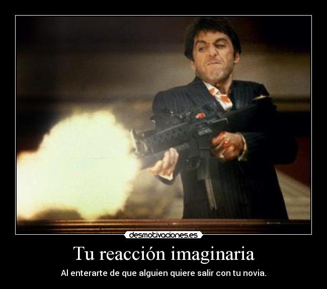 Tu reacción imaginaria -