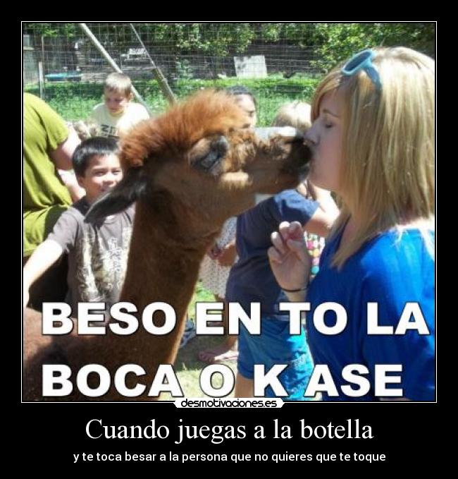 Cuando juegas a la botella -