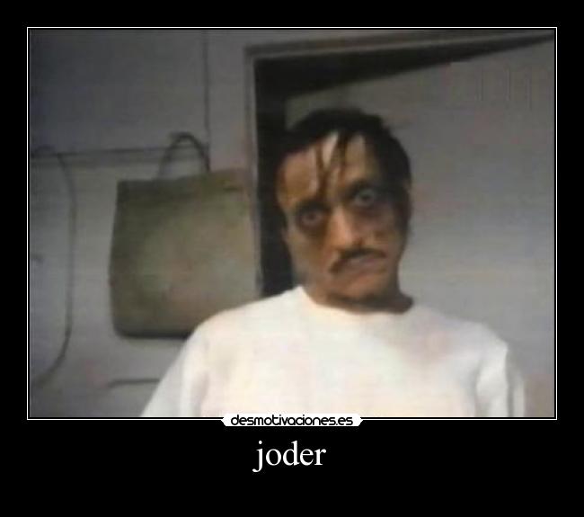 joder -