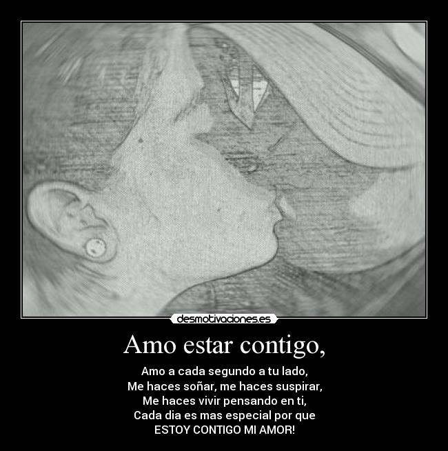 Amo estar contigo, -