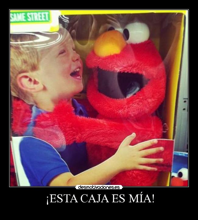 ¡ESTA CAJA ES MÍA! -