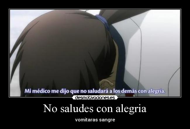 No saludes con alegria - 