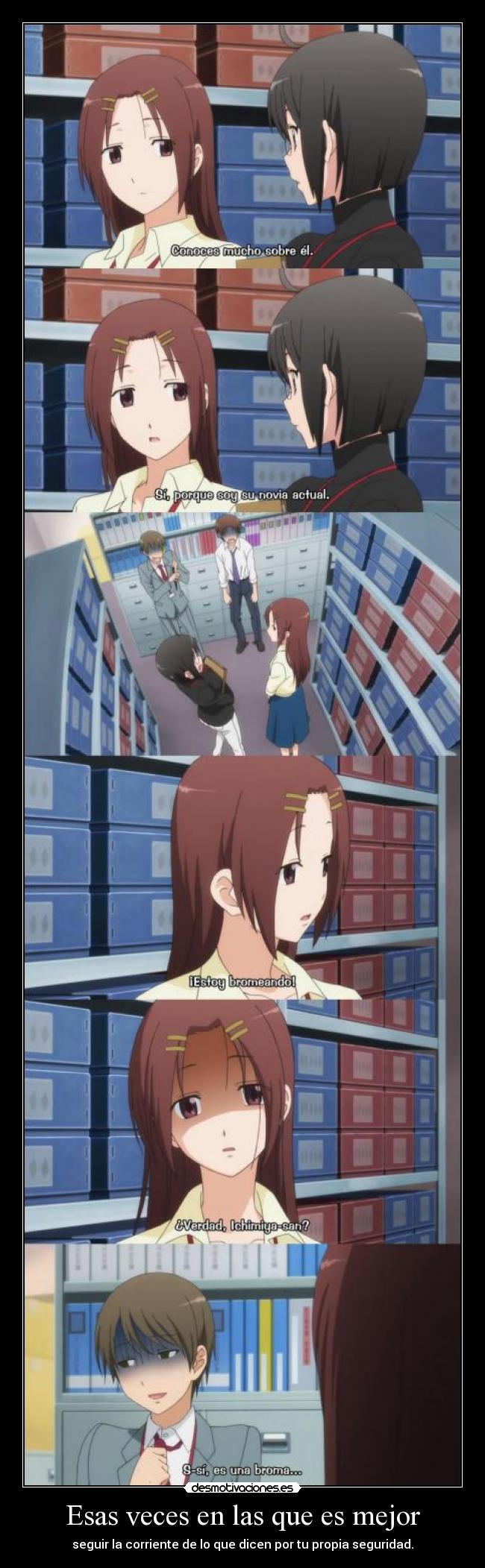 Esas veces en las que es mejor -