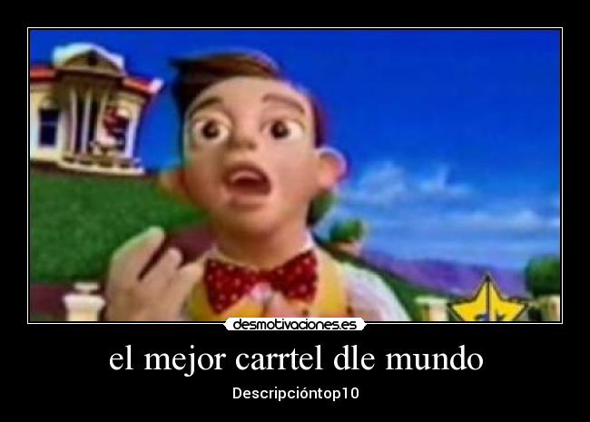 el mejor carrtel dle mundo - Descripcióntop10