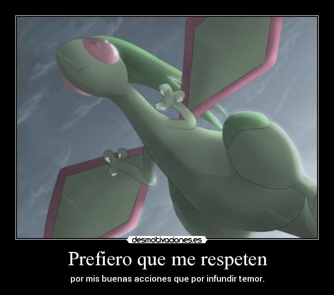 Prefiero que me respeten - por mis buenas acciones que por infundir temor.