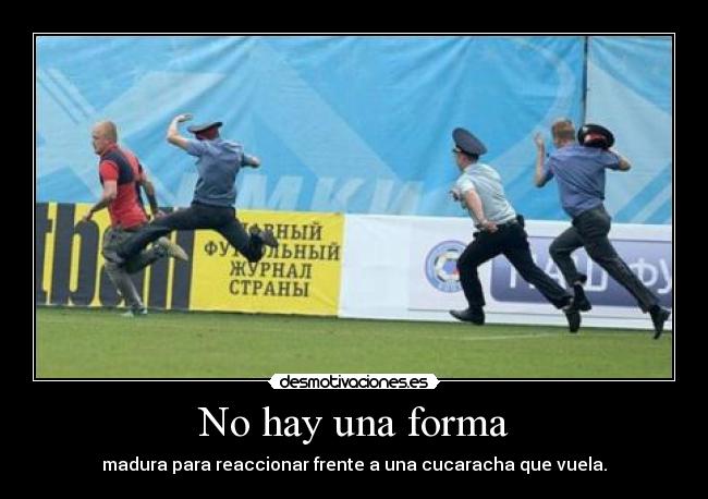 No hay una forma -