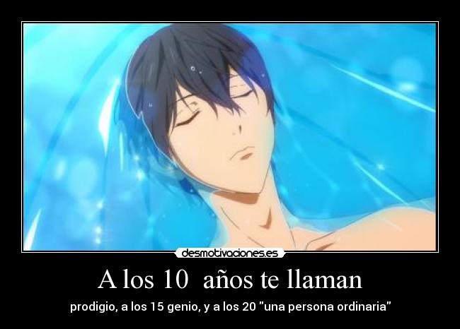 A los 10 años te llaman -