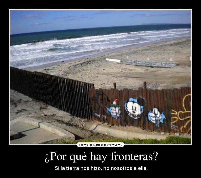 ¿Por qué hay fronteras? -