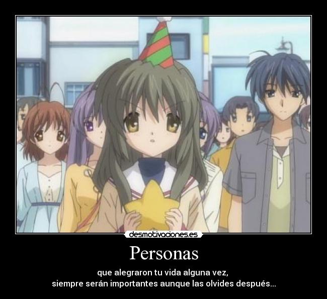 carteles anime clannad fuko ibuki amigos personas que alegran vida etc desmotivaciones