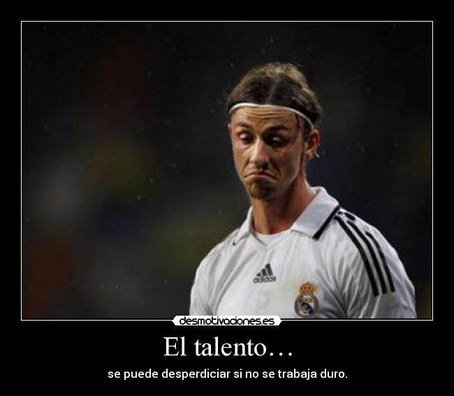 El talento… - 