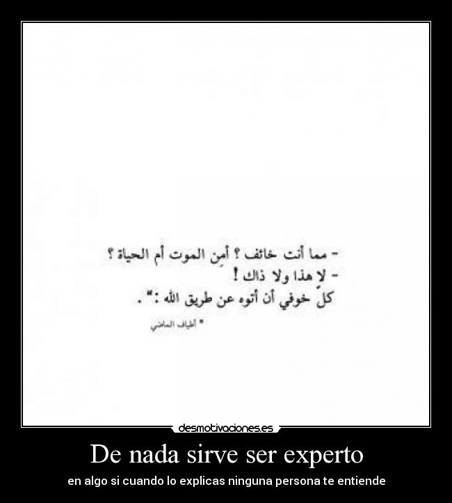 De nada sirve ser experto -
