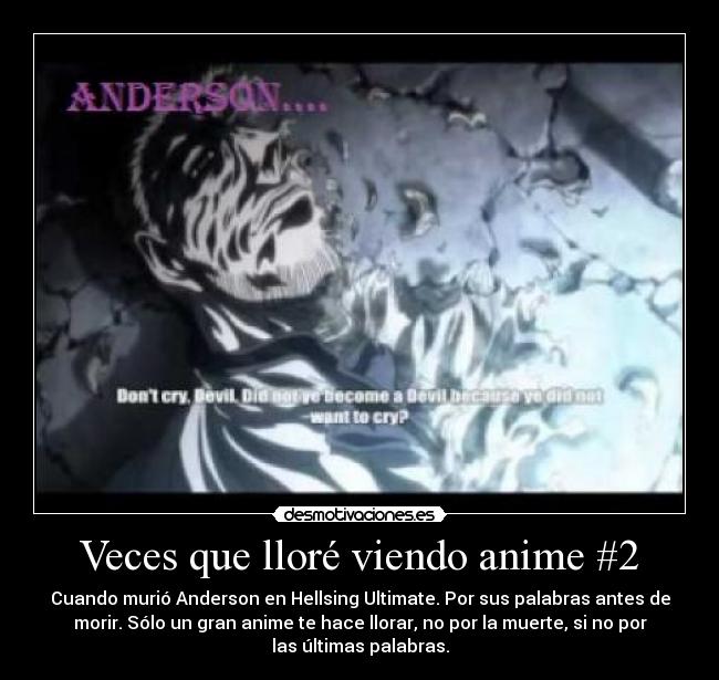 Veces que lloré viendo anime #2 -