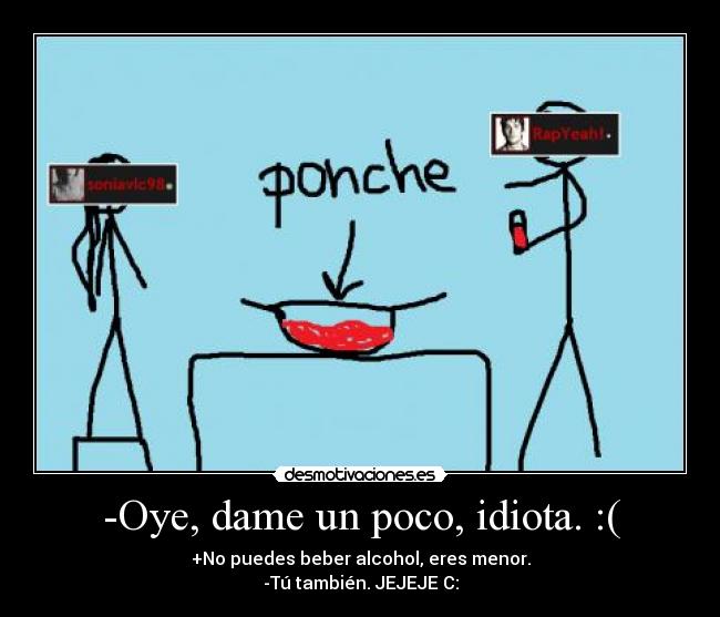 carteles soniavlc98red ida olla xdddddddddddddddddddddddddd rapyeah borracho yonki desmotivaciones