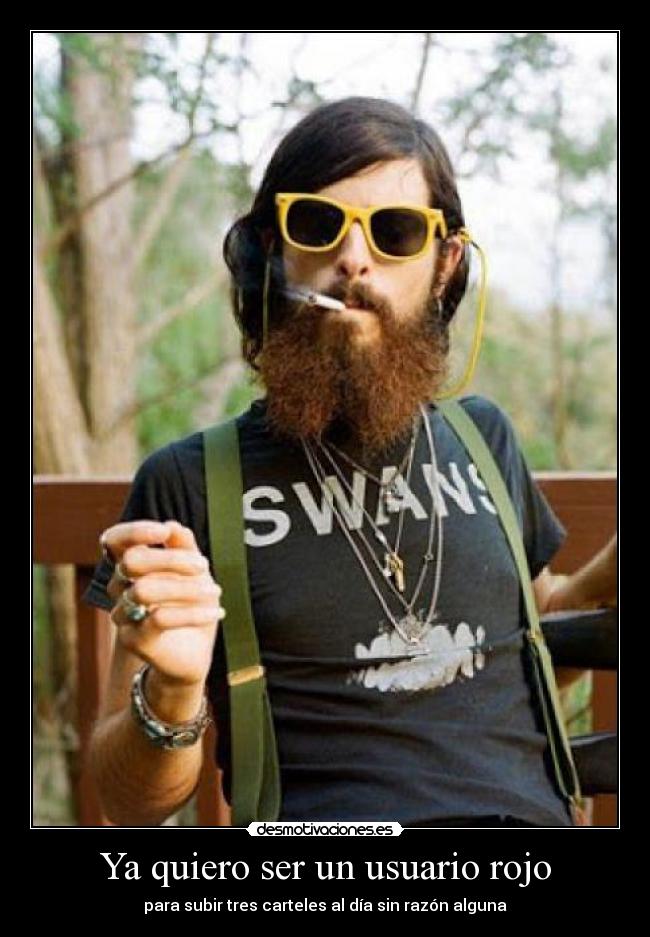 Ya quiero ser un usuario rojo - 