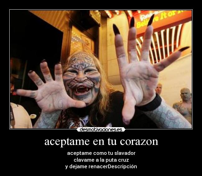aceptame en tu corazon - aceptame como tu slavador
clavame a la puta cruz
y dejame renacerDescripción