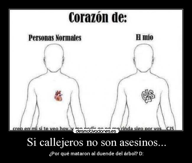 Si callejeros no son asesinos... - ¿Por qué mataron al duende del árbol? D: