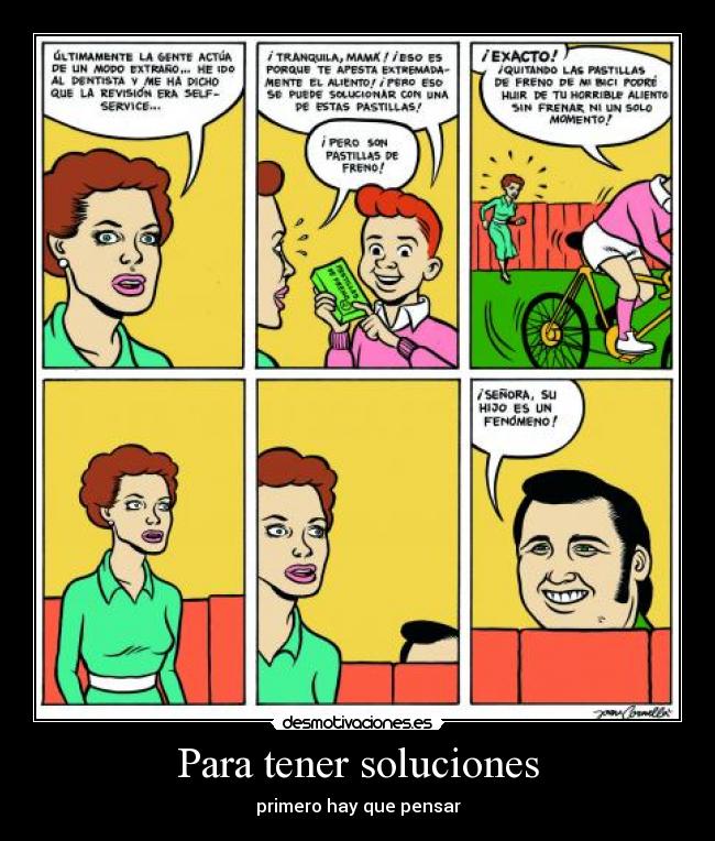 Para tener soluciones -