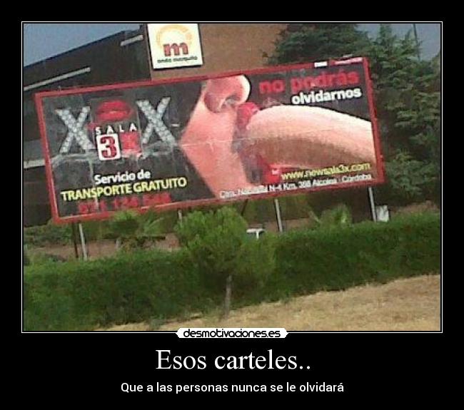 Esos carteles.. -