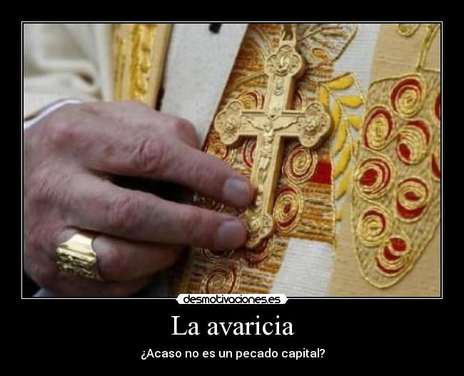 La avaricia -