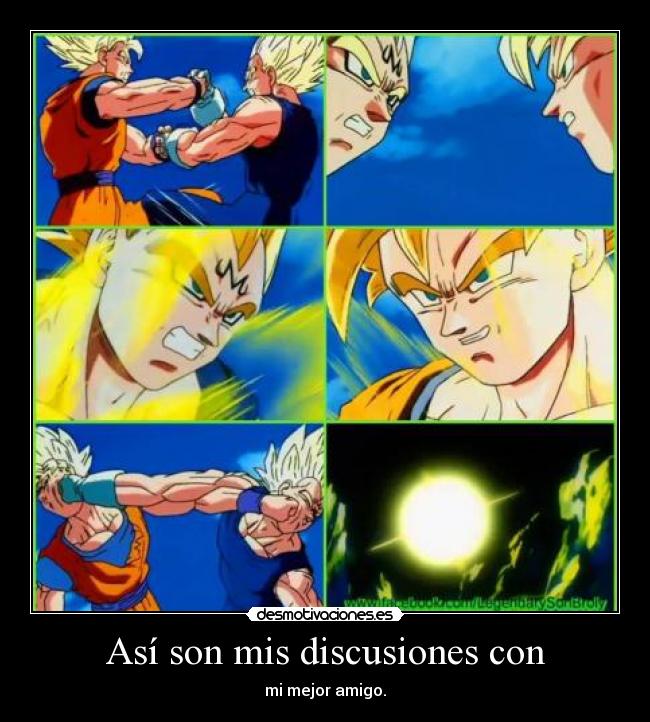 Así son mis discusiones con - 