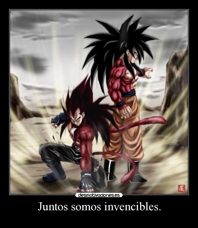 Juntos somos invencibles. -