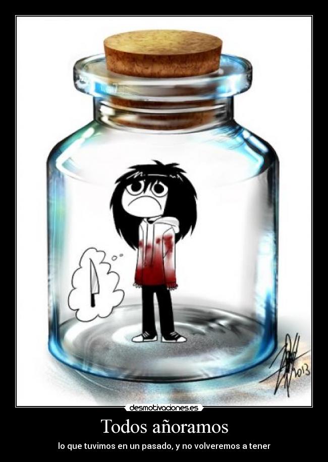 Todos añoramos - 