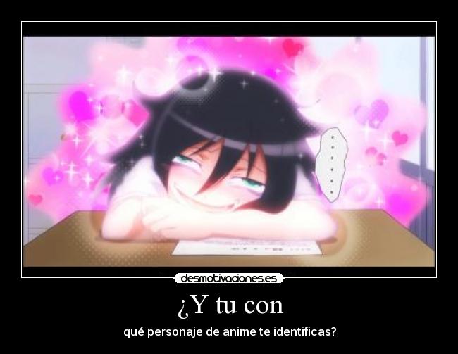 ¿Y tu con - qué personaje de anime te identificas?