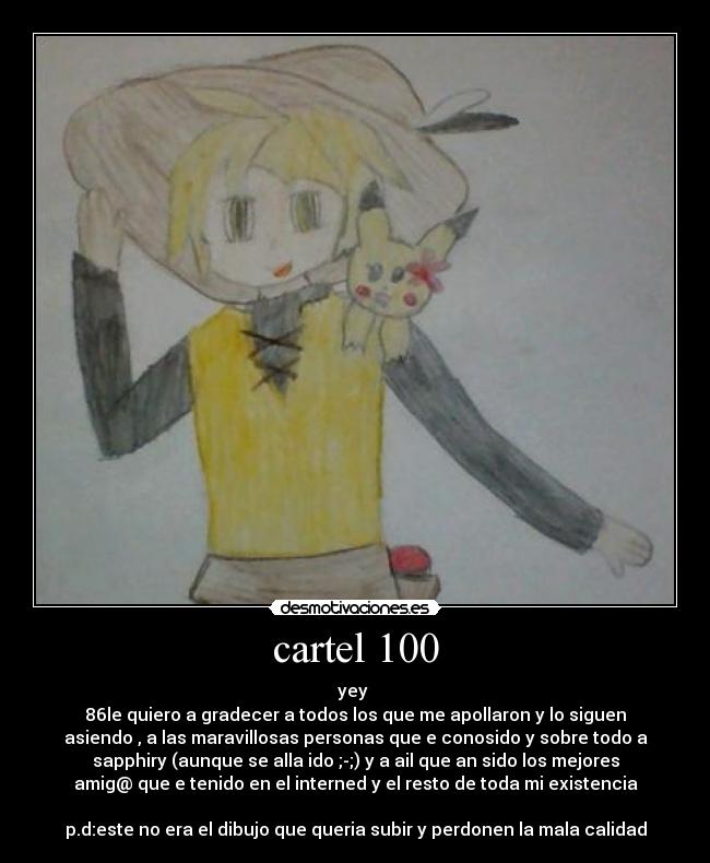 cartel 100 -