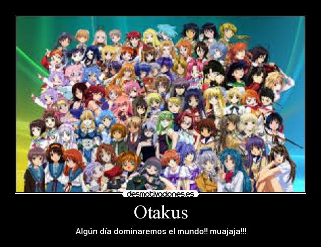 Otakus -