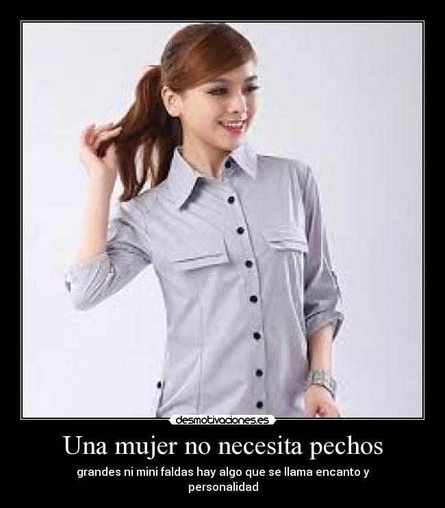 Una mujer no necesita pechos - 