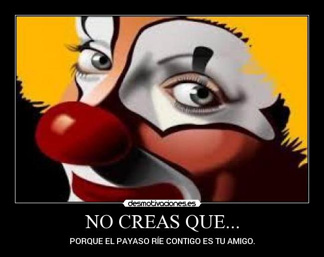 NO CREAS QUE... - 