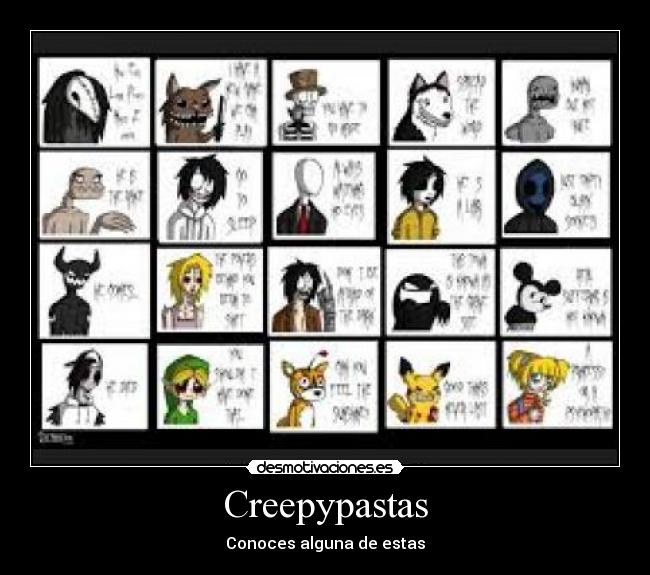 Creepypastas - Conoces alguna de estas