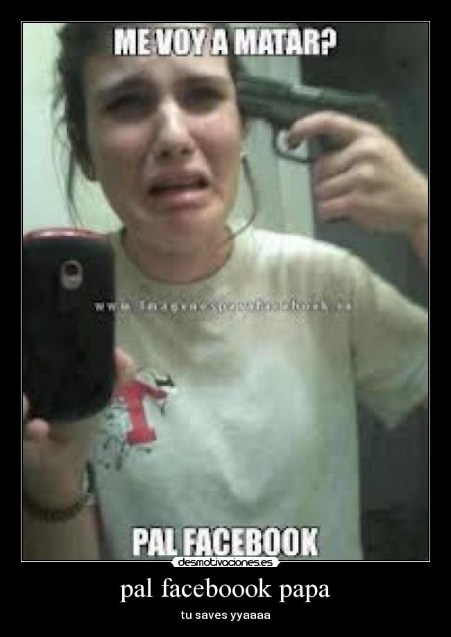 pal faceboook papa - 