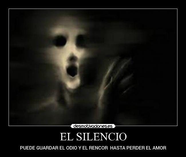 EL SILENCIO -