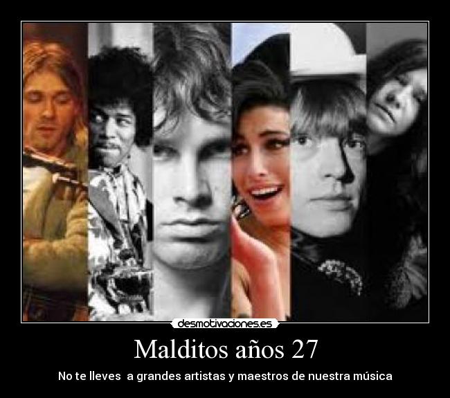 Malditos años 27 - No te lleves a grandes artistas y maestros de nuestra música