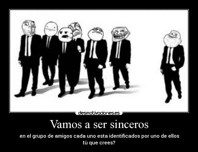 Vamos a ser sinceros - 