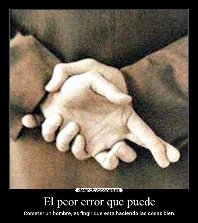 carteles mentirse desmotivaciones