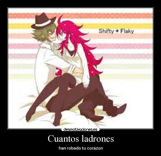 Cuantos ladrones - han robado tu corazon