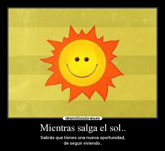 carteles sol desmotivaciones