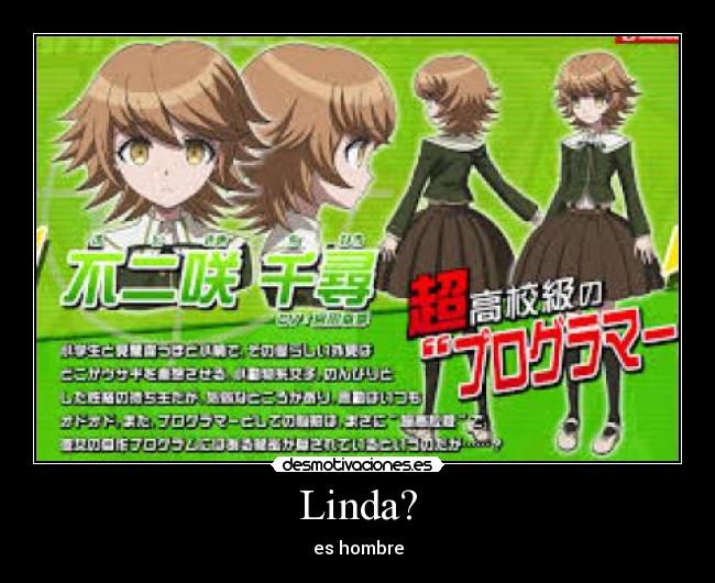 Linda? - es hombre