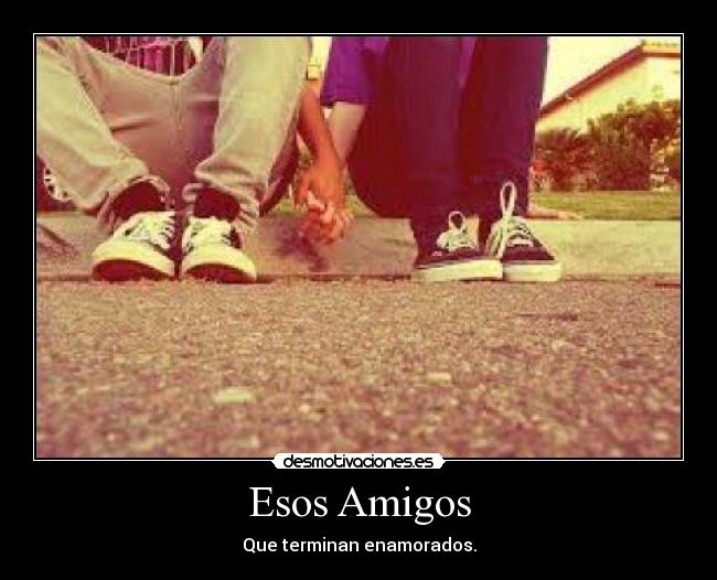 Esos Amigos -