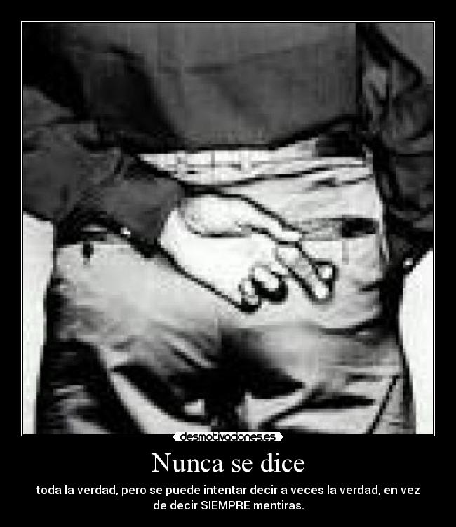 Nunca se dice -