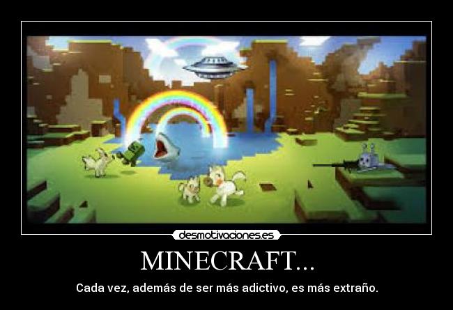 MINECRAFT... - Cada vez, además de ser más adictivo, es más extraño.