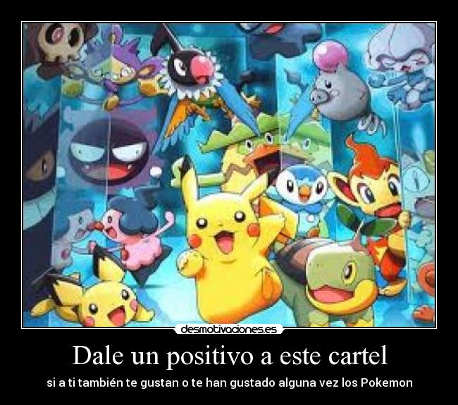 Dale un positivo a este cartel - 