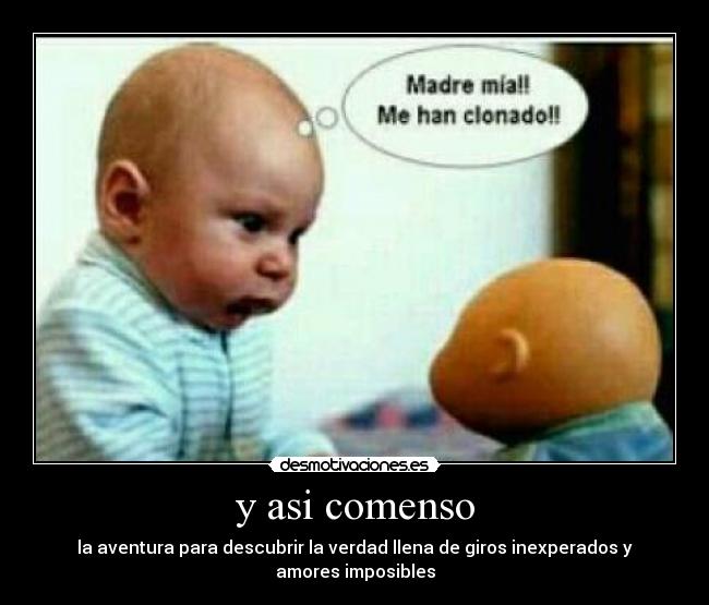 y asi comenso - la aventura para descubrir la verdad llena de giros inexperados y amores imposibles