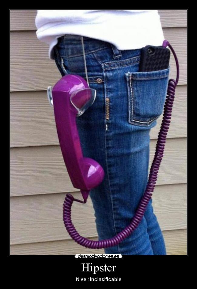 carteles hipster hipster telefono auricular iphone brutal sacada 9gag desmotivaciones