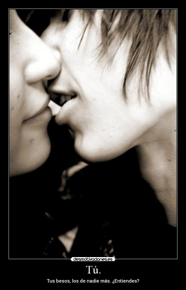 Tú. -
