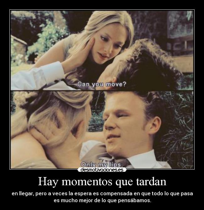Hay momentos que tardan - 