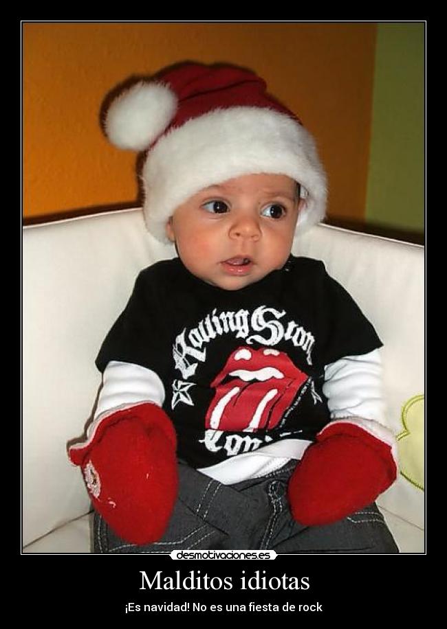 Malditos idiotas - ¡Es navidad! No es una fiesta de rock